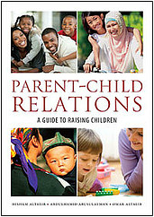 Parent-Child Relations: A Guide to Raising Children