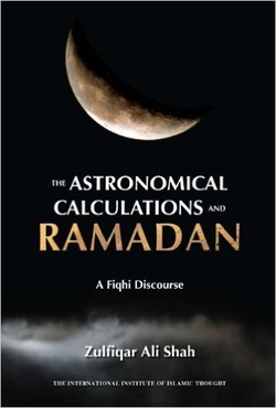 The Astronomical Calculations and Ramadan