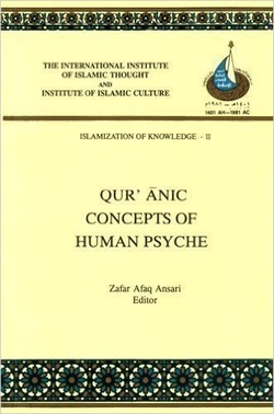 Qu'ranic Concepts of Human Psyche