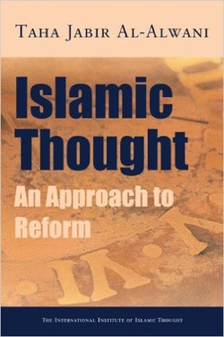 Islamic Thought: An Approach to Reform