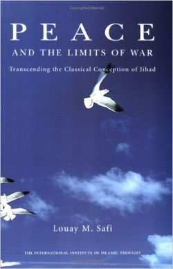 Peace and the Limits of War: Transcending Classical Conception of Jihad​