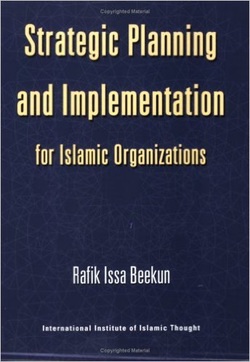 Strategic Planning and Implementation for Islamic Organization