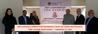 KIRKHS-IIUM Establishes AbdulHamid A. AbuSulayman Centre for Collaborative Research