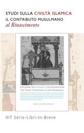 Studies in Islamic Civilization: the Muslim Contribution to the Renaissance