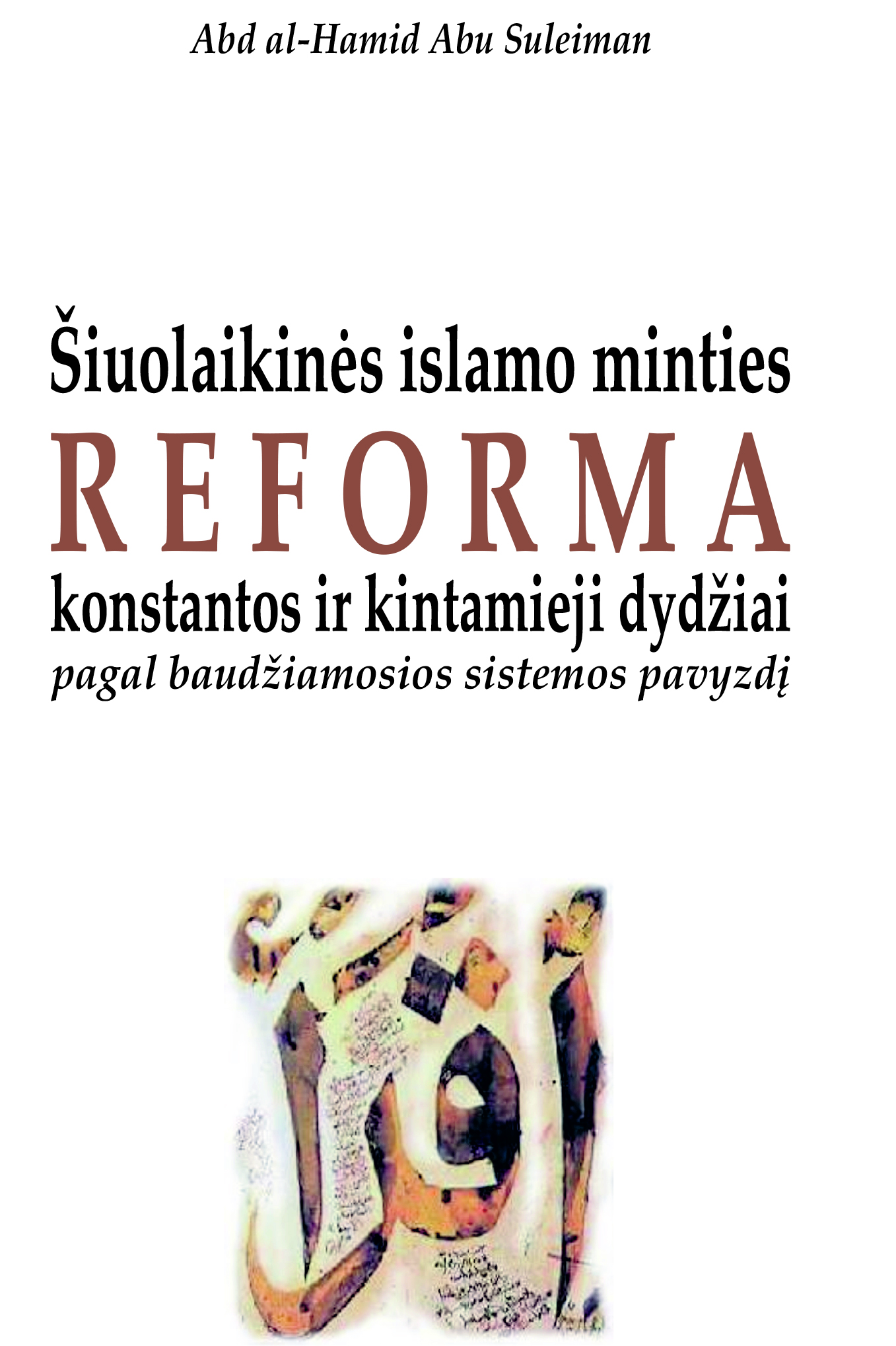 Lithuanian Translation for Renewal of Islamic Discourse by AbdulHamid AbuSulayman