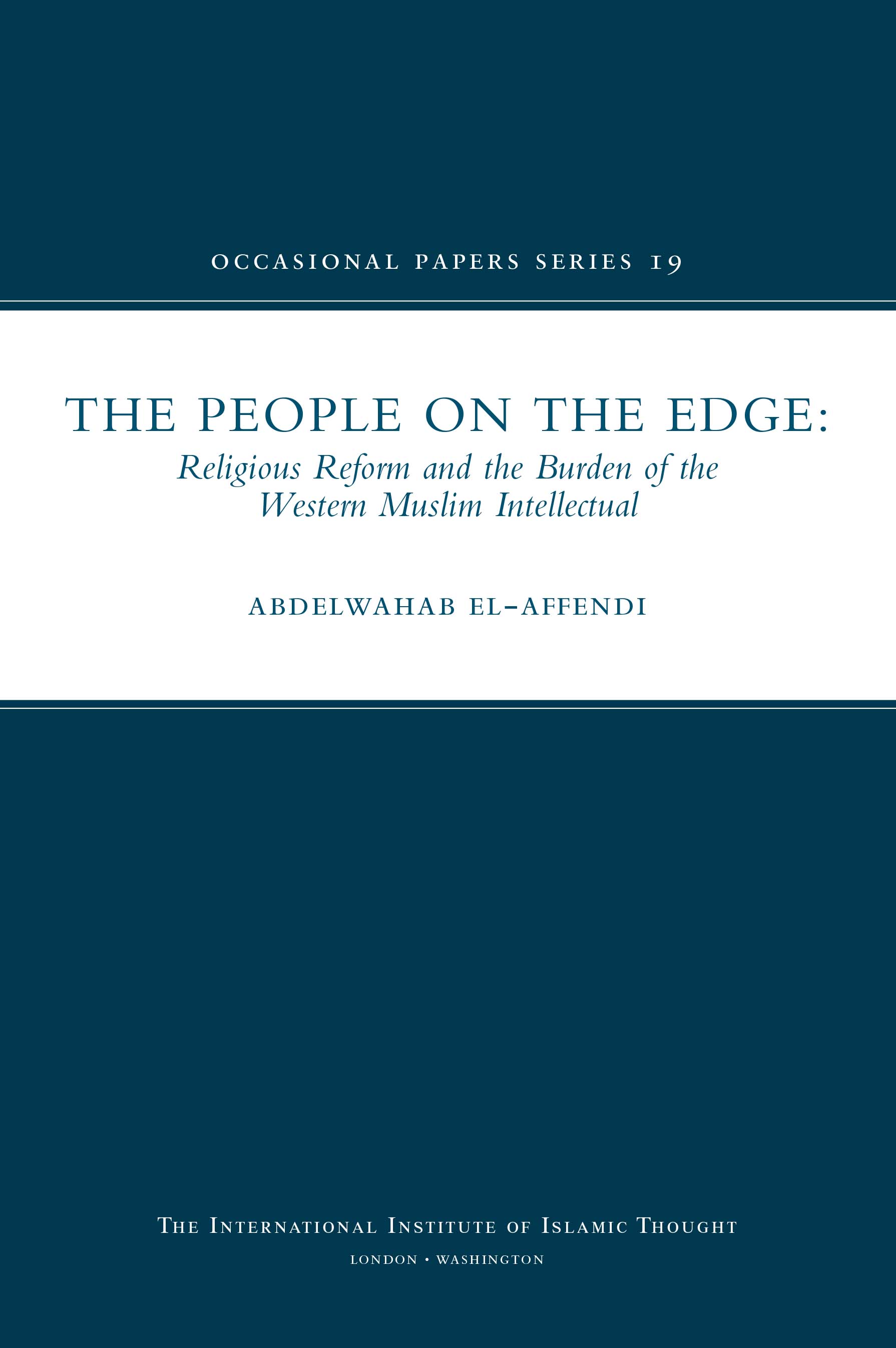 The People on the Edge: Religious Reform and the Burden of the ​Western Muslim Intellectual
