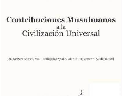 Spanish (Latin America): Contribuciones Musulmanas a la Civilización Universal (Muslim Contributions to World Civilization)