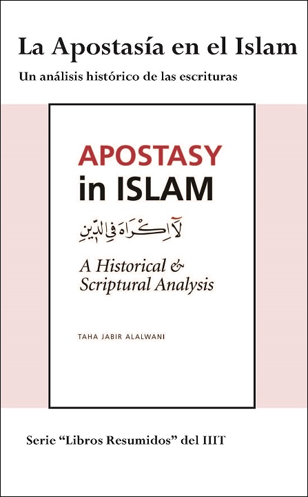 Spanish (Latin): La Apostasía en el Islam Un análisis histórico de las escrituras (Books-In-Brief: Apostasy in Islam: A Historical and Scriptural Analysis)
