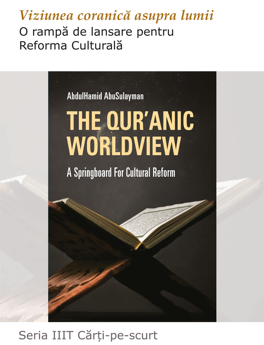 The Qur'anic Worldview: A Springboard for Cultural Reform