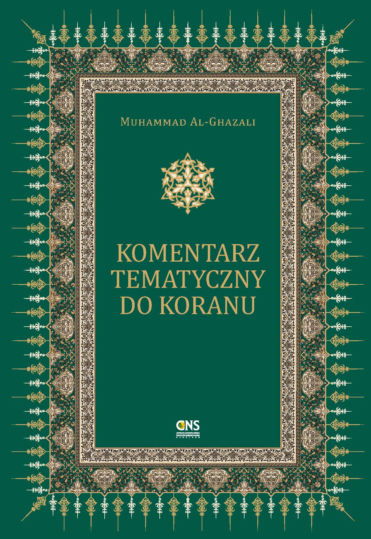 (Polish Language) Komentarz tematyczny do Koranu (A Thematic Commentary on the Quran)