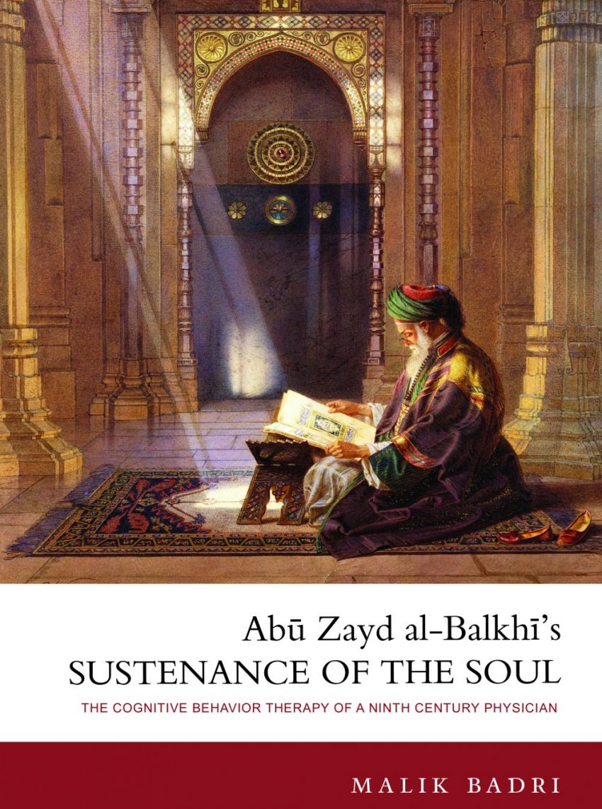 Abu Zayd al-Balkhi's Sustenance of the Soul