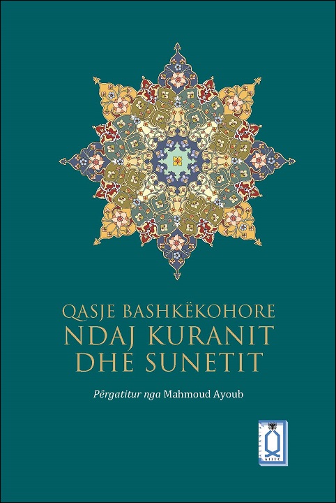 Contemporary Approaches to Qur’an and Sunna - Albanian translation