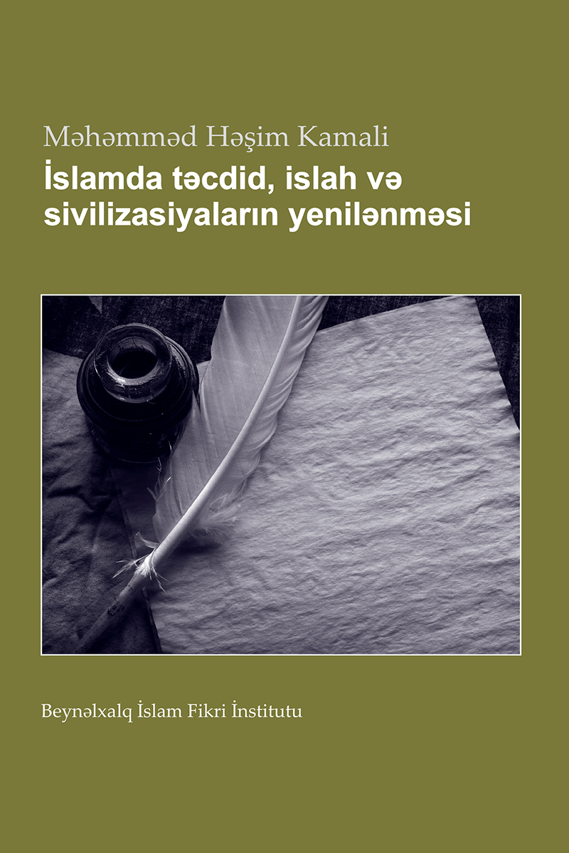 Tajdid, Islah and Civilisational Renewal in Islam – Azeri