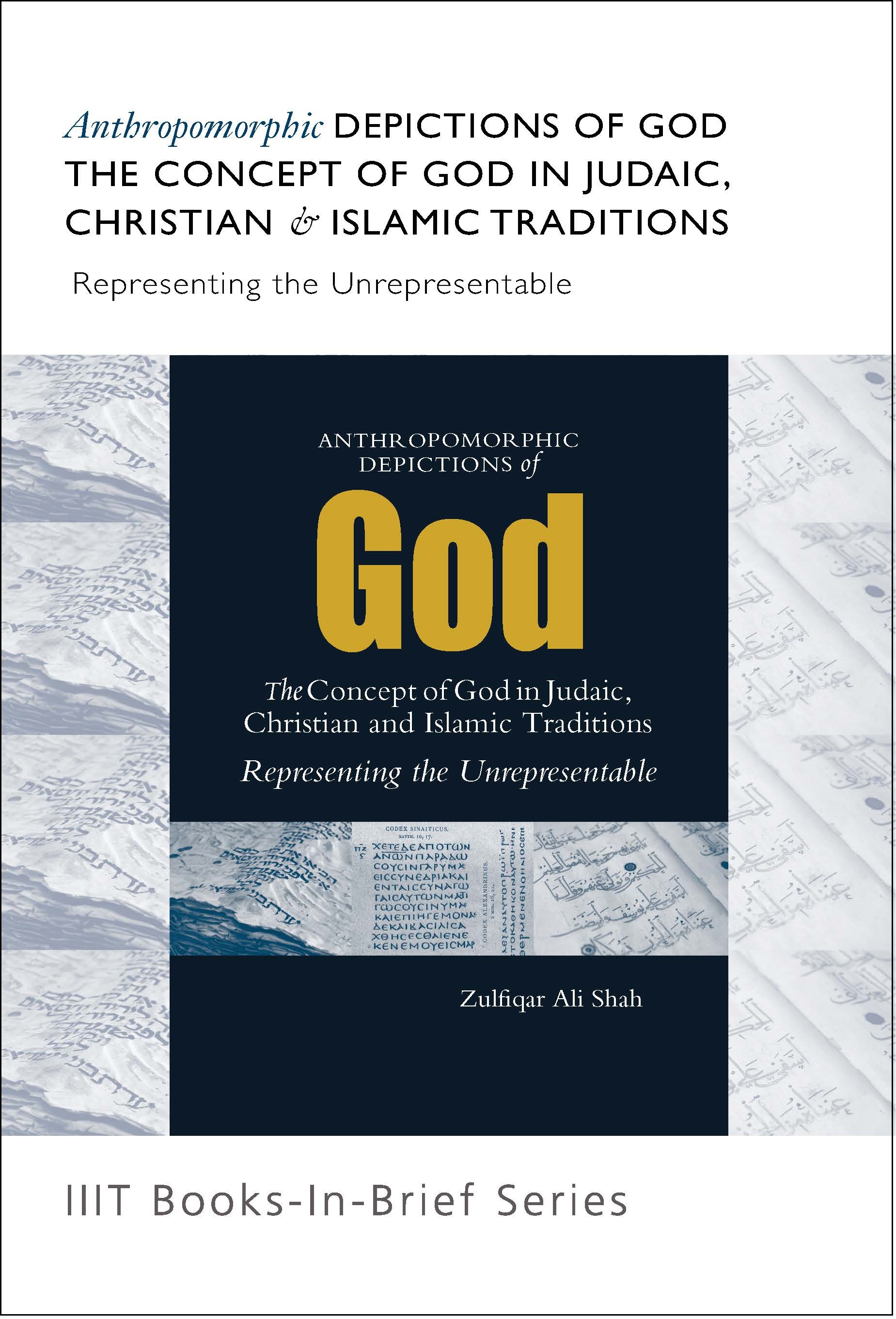 Books-In-Brief: Anthropomorphic Depictions of God: The Concept of God in Judaic, ​Christian and Islamic Traditions: Representing the Unrepresentable