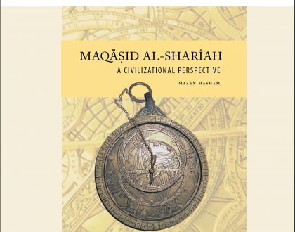 Books-In-Brief: Maqasid Al-Shari'ah: A Civilizational Perspective