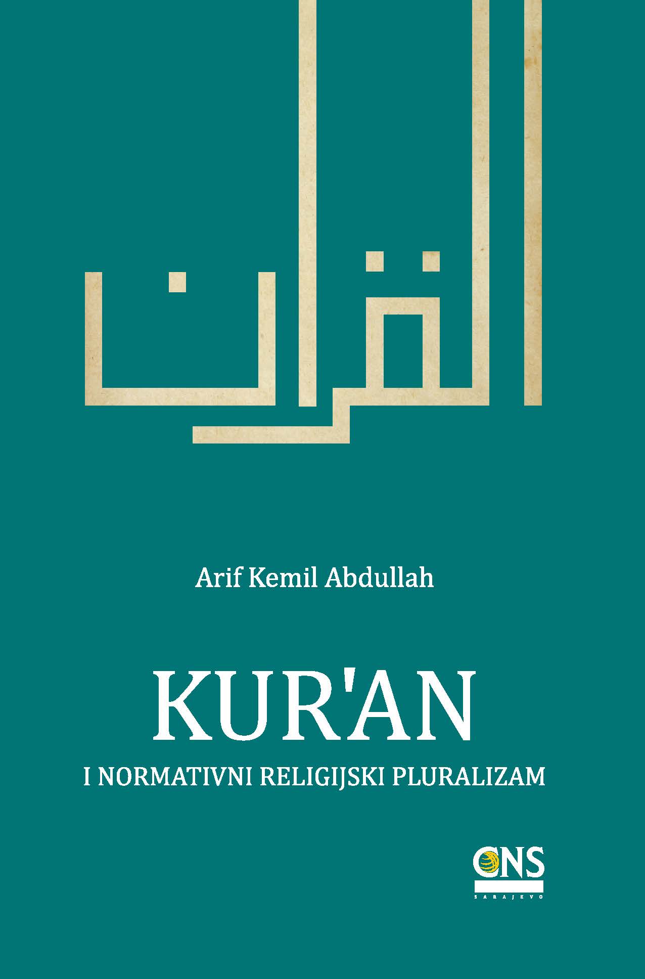 Bosnian: The Qur’an and Normative Religious Pluralism: A Thematic Study of the Qur’an