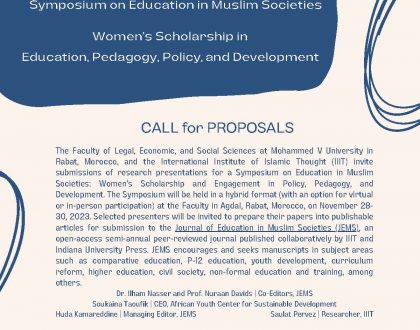 CALL FOR PROPOSALS 2023 Symposium on Education in Muslim Societies