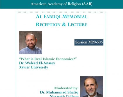 IIIT Al Faruqi Memorial Lecture at the 2022 Annual Meeting of the American Academy of Religion (AAR)