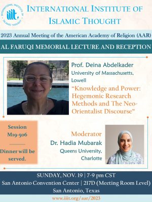 IIIT Al Faruqi Memorial Lecture at the 2023 Annual Meeting of the American Academy of Religion (AAR)