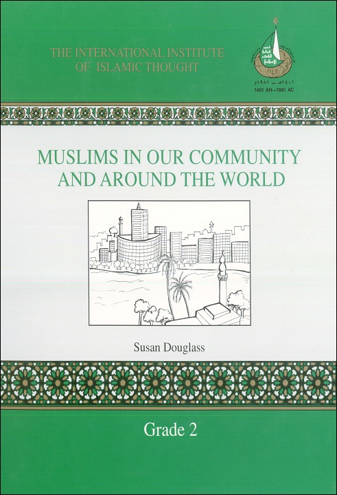 Muslims in Our Community and Around the World: A Supplementary Social Studies Unit for Second Grade