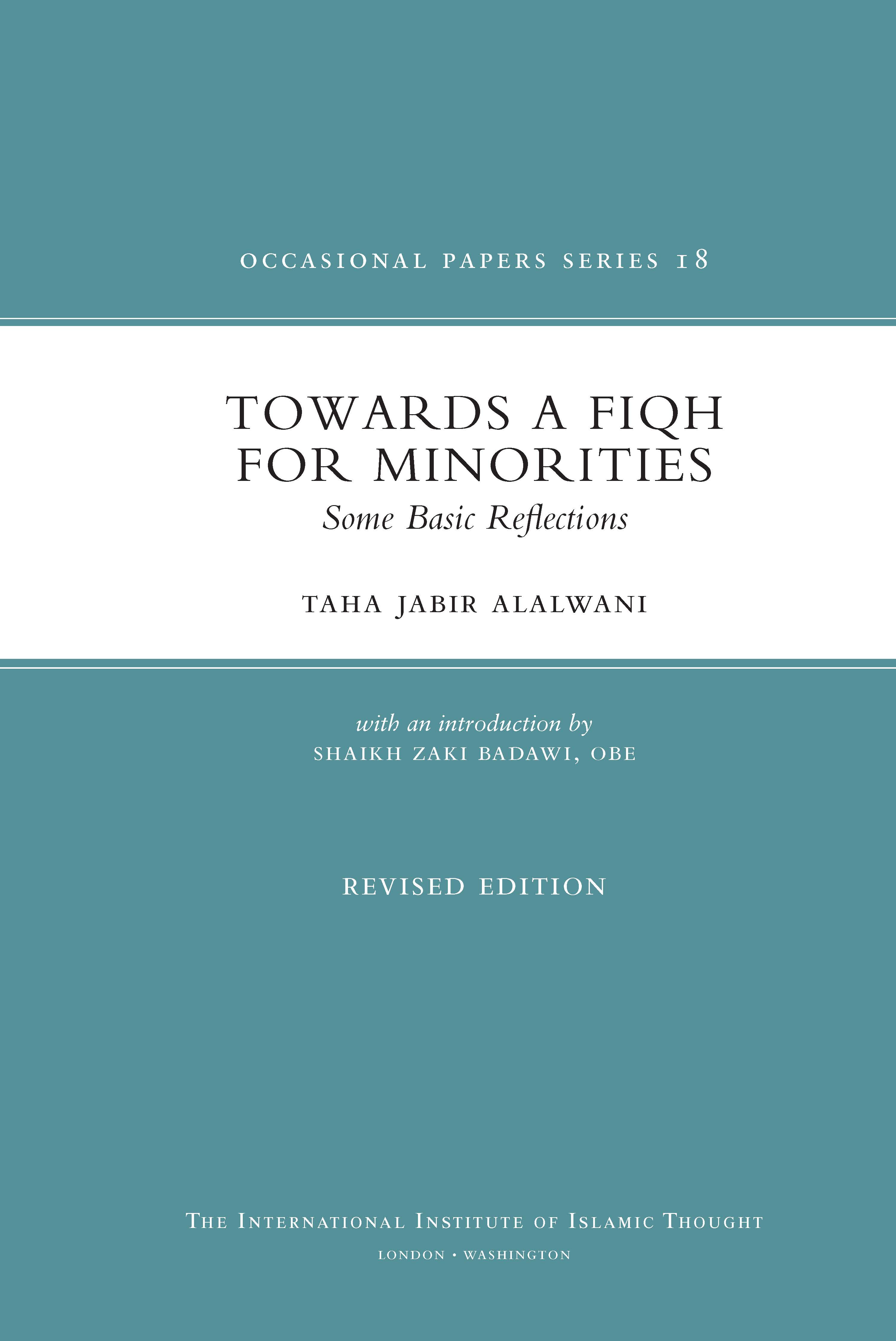 Towards a Fiqh for Minorities: Some Basic Reflections
