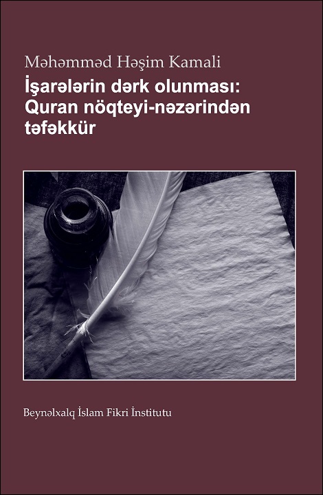 Azeri: İşarələrin Dərk Olunması: Quran Nöqteyi-Nəzərindən Təfəkkür (Reading the Signs: A Qur’anic Perspective on Thinking)