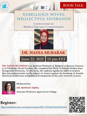 Hadia Mubarak Book Talk: “Rebellious Wives, Neglectful Husbands” By Hadia Mubarak | Moderated By Dr. Roshan Iqbal
