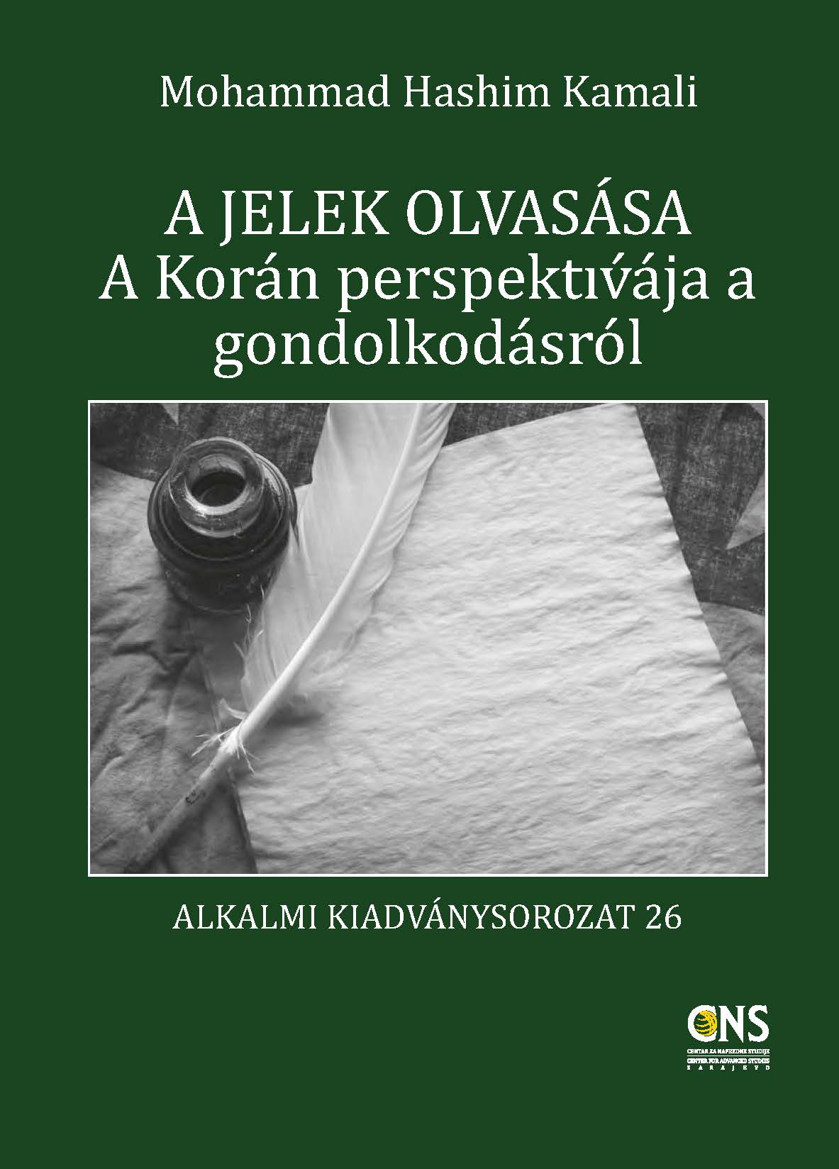 Hungarian: A jelek olvasása: A Korán perspektívája a gondolkodásról (Reading the Signs: A Qur’anic Perspective on Thinking)