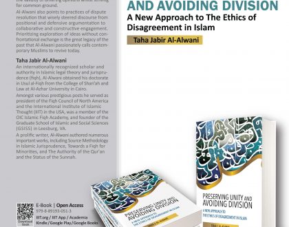 Preserving Unity and Avoiding Division: A New Approach to the Ethics of Disagreement in Islam