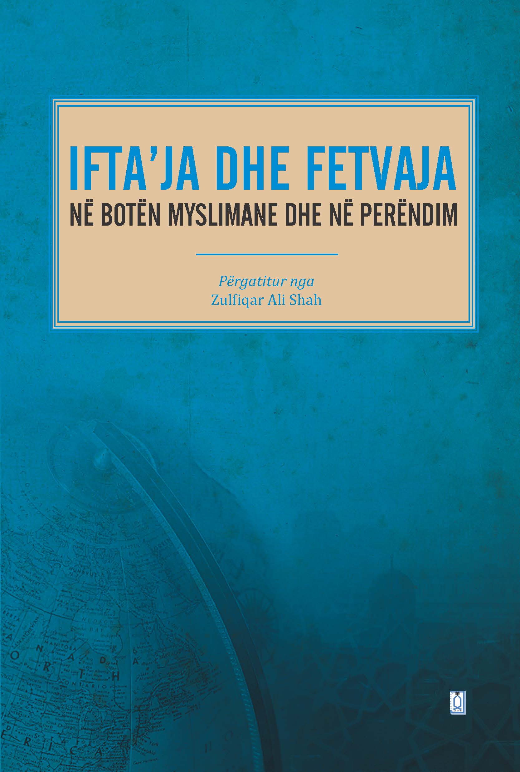Albanian : Ifta’ and Fatwa in the Muslim World and the West