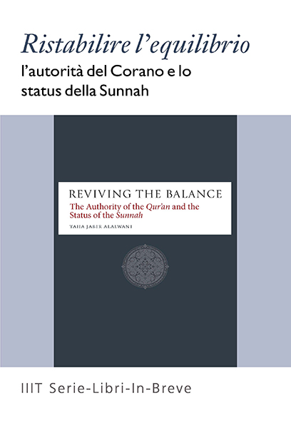 Reviving the Balance: The Authority of the Qur'an and the Status of the Sunnah - Italian