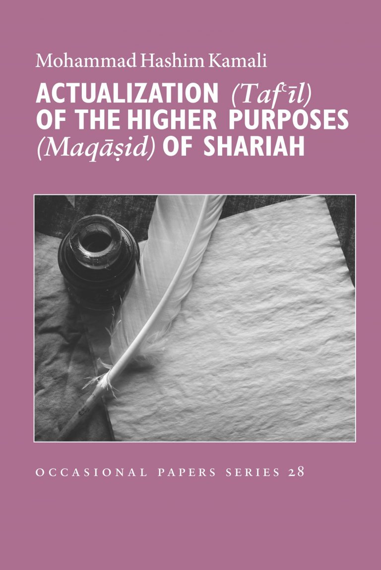 Actualization Tafil Of The Higher Purposes Maqasid Of Shariah Iiit