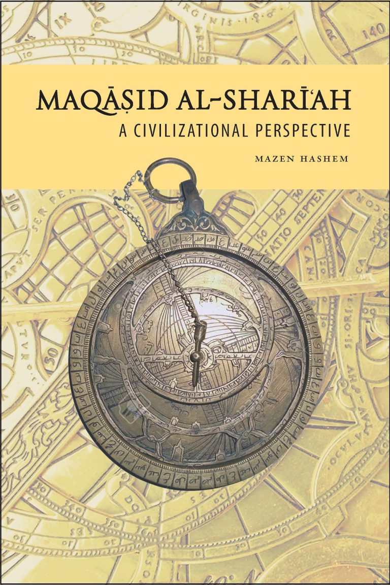 Maqāṣid Al-Sharīʿah: A Civilizational Perspective