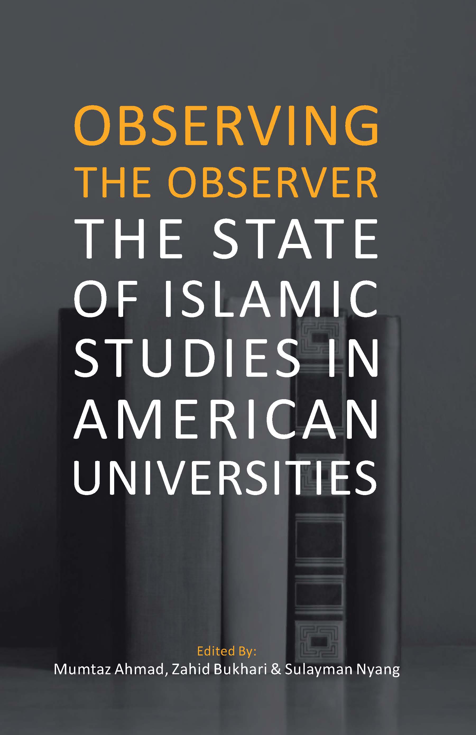 Observing the Observer: The State of Islamic Studies in American Universities