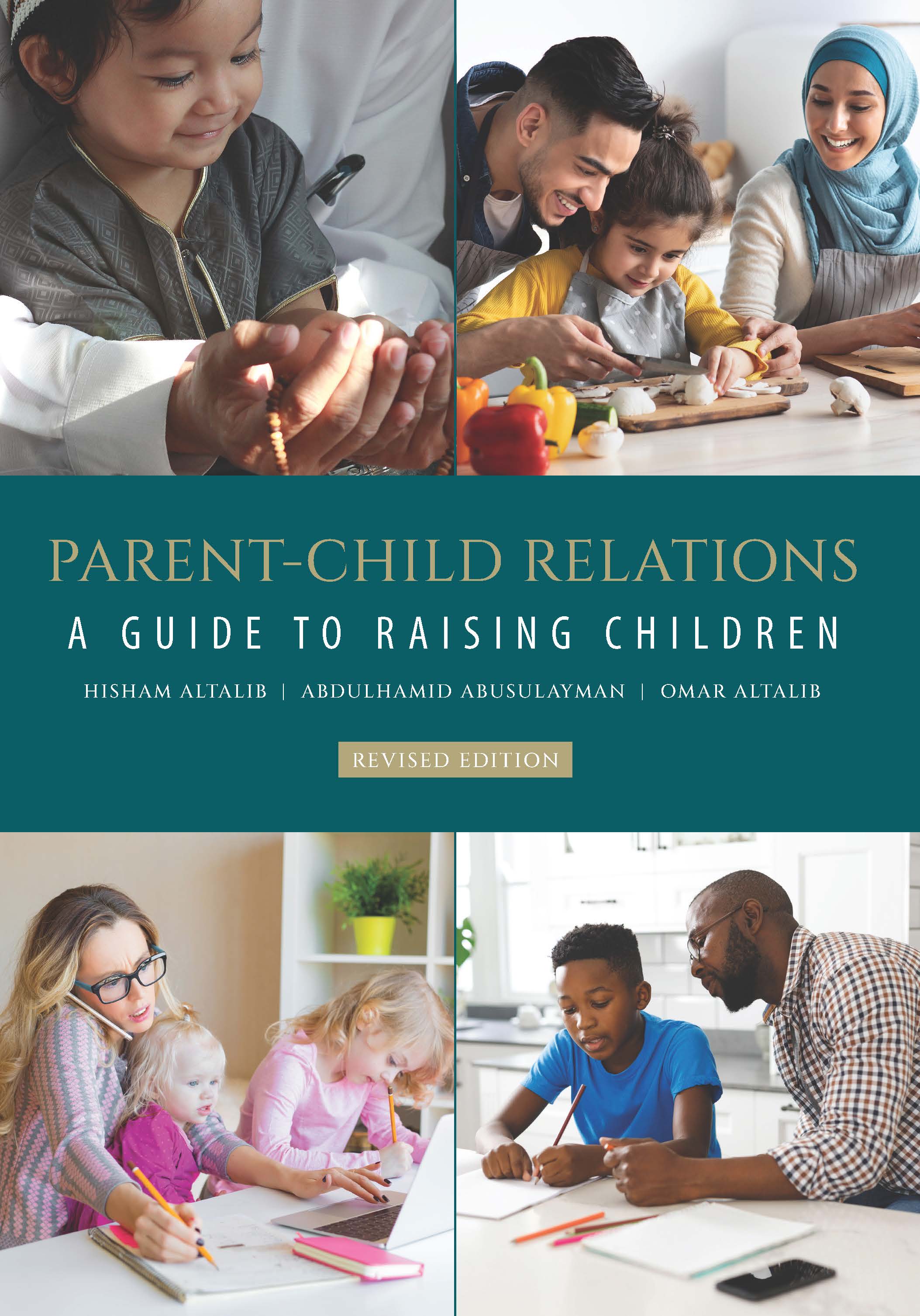 Parent-Child Relations: A Guide to Raising Children (Revised Edition)