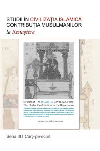 Studies in Islamic Civilization: : The Muslim Contribution to the Renaissance - Romanian