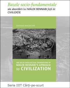 The Socio-Intellectual Foundations of Malek Bennabi’s Approach to Civilization - Romanian
