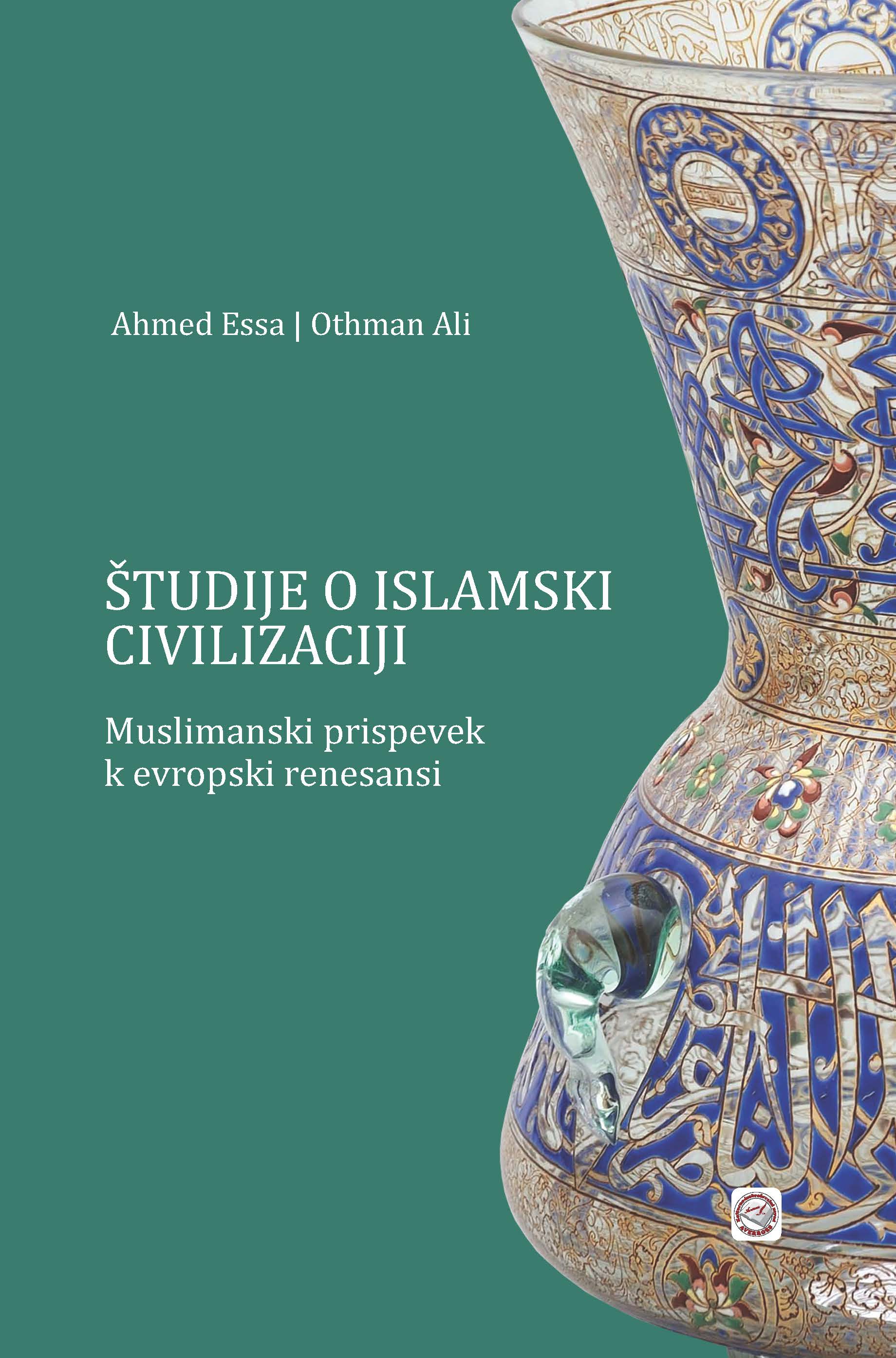 Slovenian: Studies in Islamic Civilization: The Muslim Contribution to the Renaissance