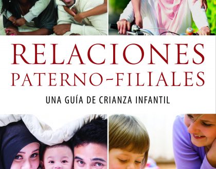 Spanish - Parent-Child Relations: A Guide to Raising Children
