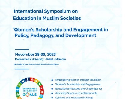2023 Annual Symposium on Education in Muslim Societies:  Women’s Scholarship and Engagement in Policy, Pedagogy, and Development