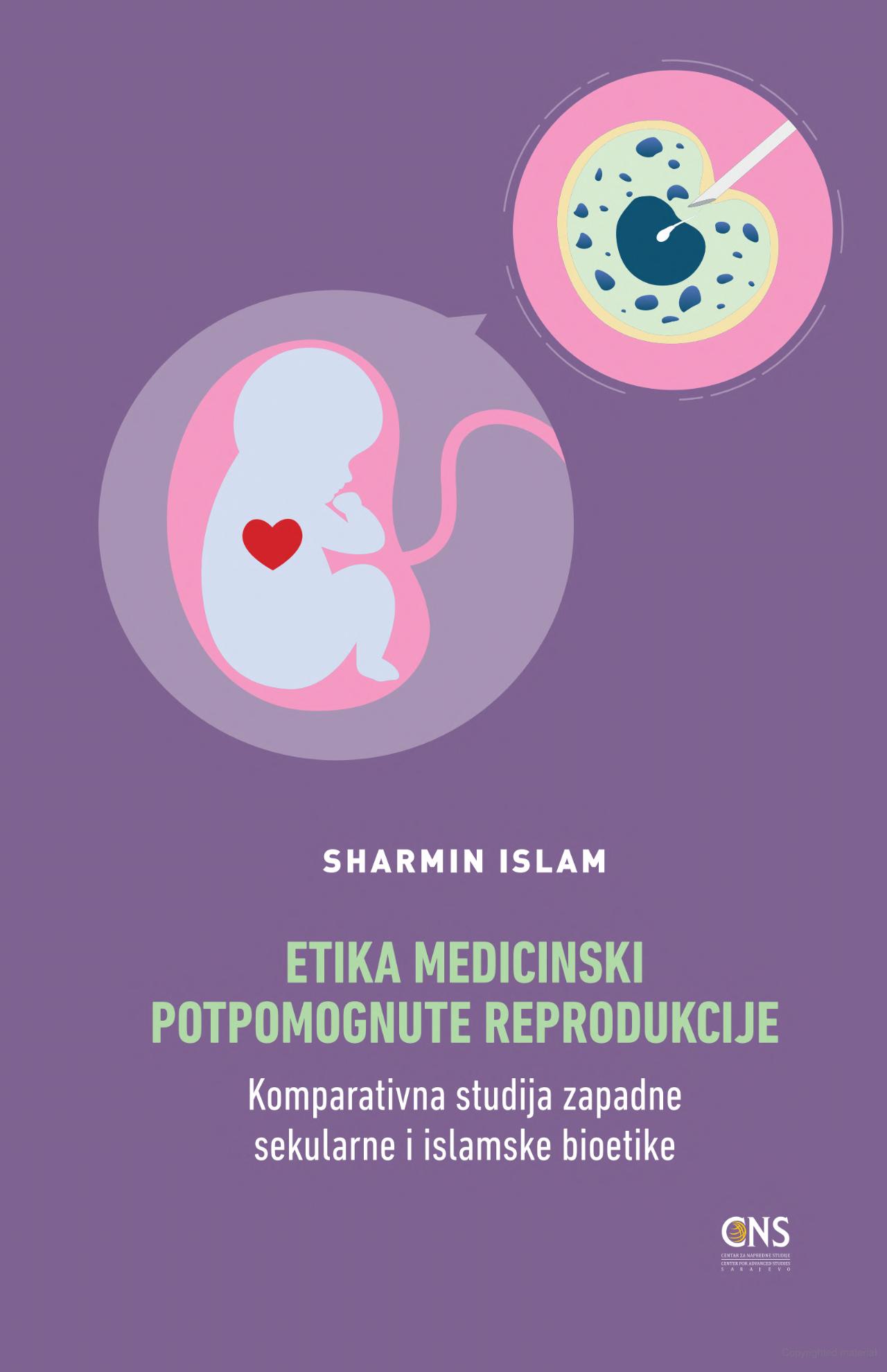 Bosnian – Ethics of Assisted Reproductive Medicine: A Comparative Study of Western Secular and Islamic Bioethics