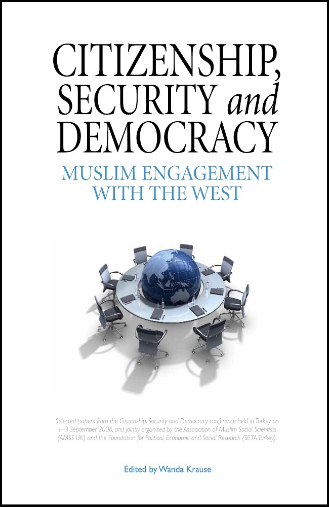 Citizenship, Security And Democracy Muslim Engagement With The West