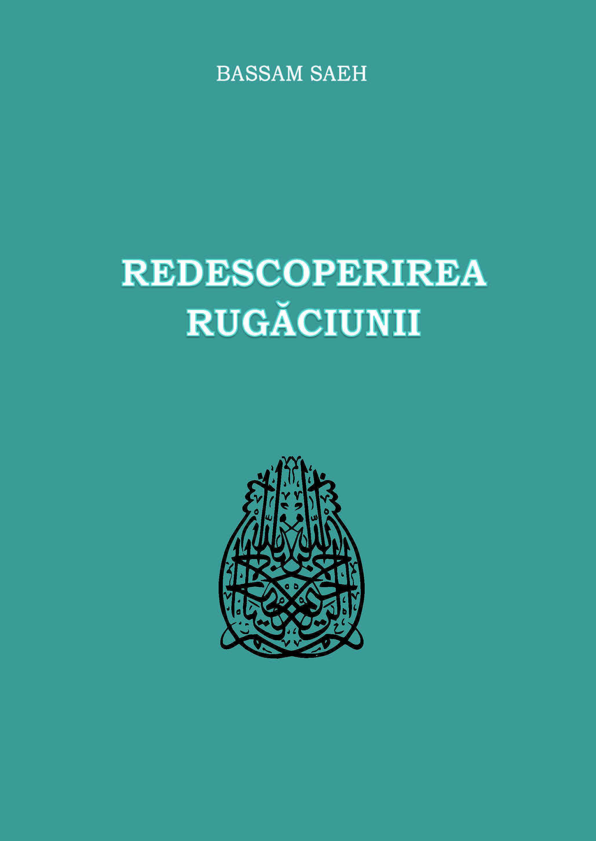 Romanian: Redescoperirea rugăciunii (Rediscovering Prayer)