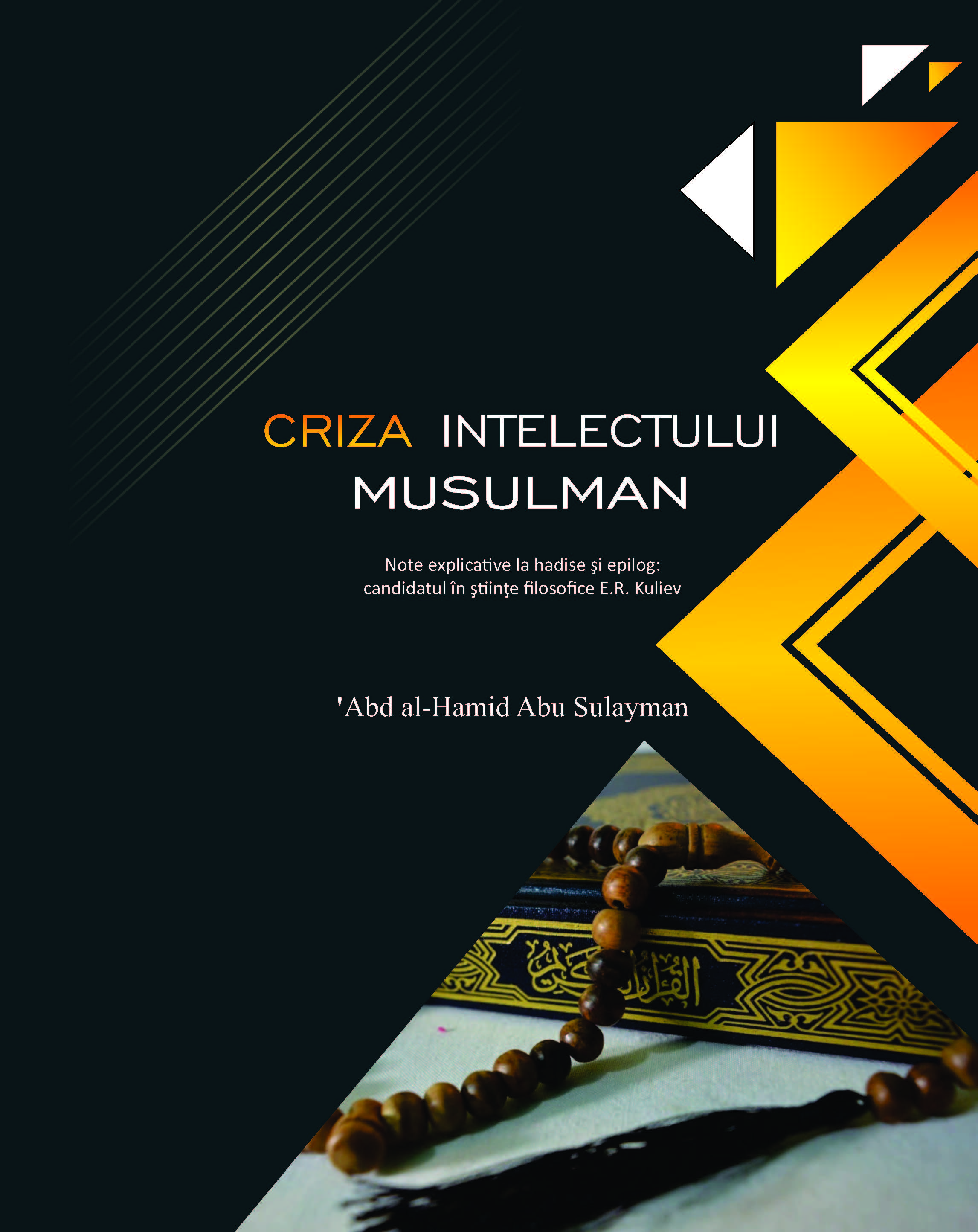 Romanian: Criza intelectului musulman (Crisis in the Muslim Mind)