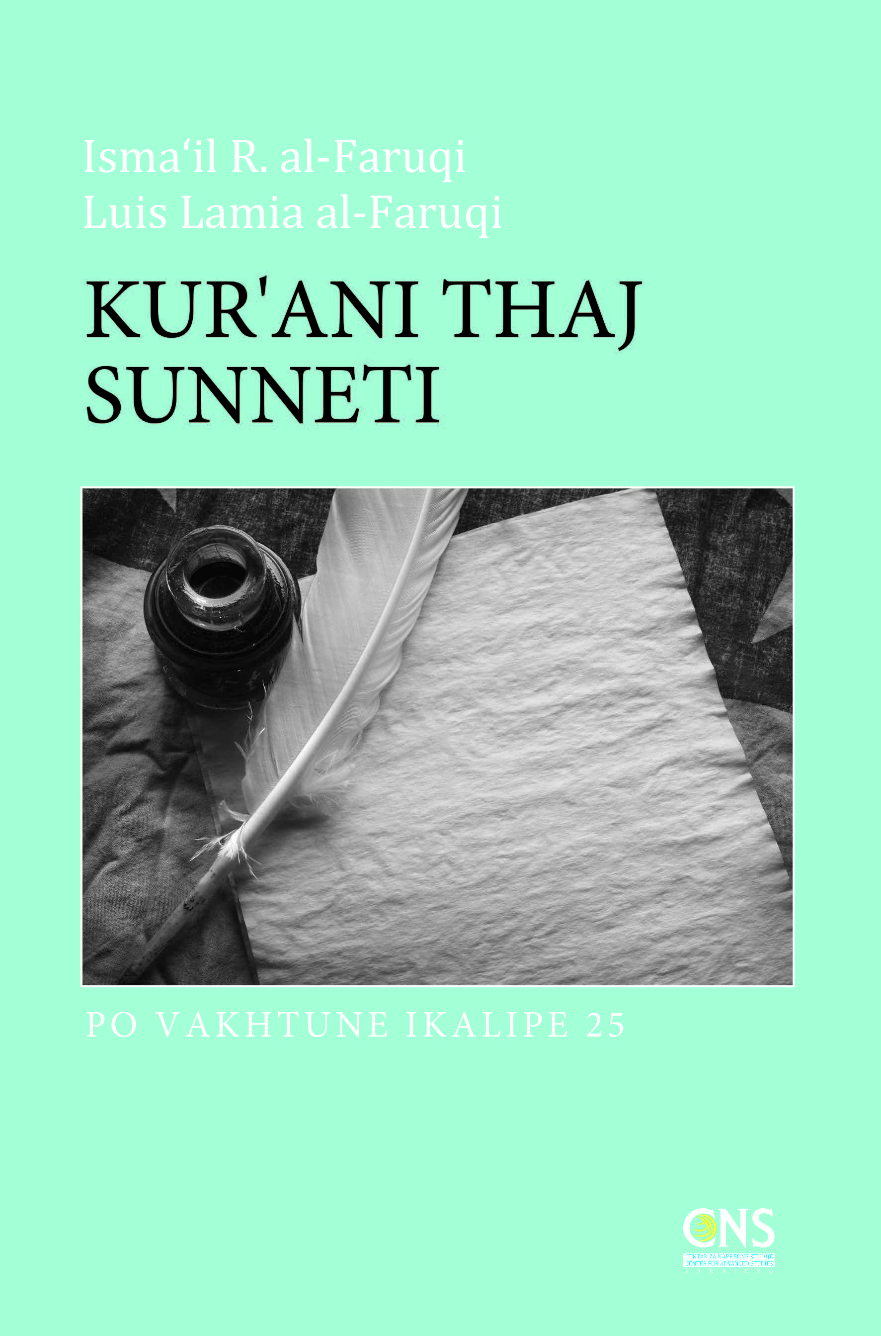 Romani: Kur’ani thaj Sunneti (The Qur’an and the Sunnah: The Time-Space Factor – Occasional Paper)