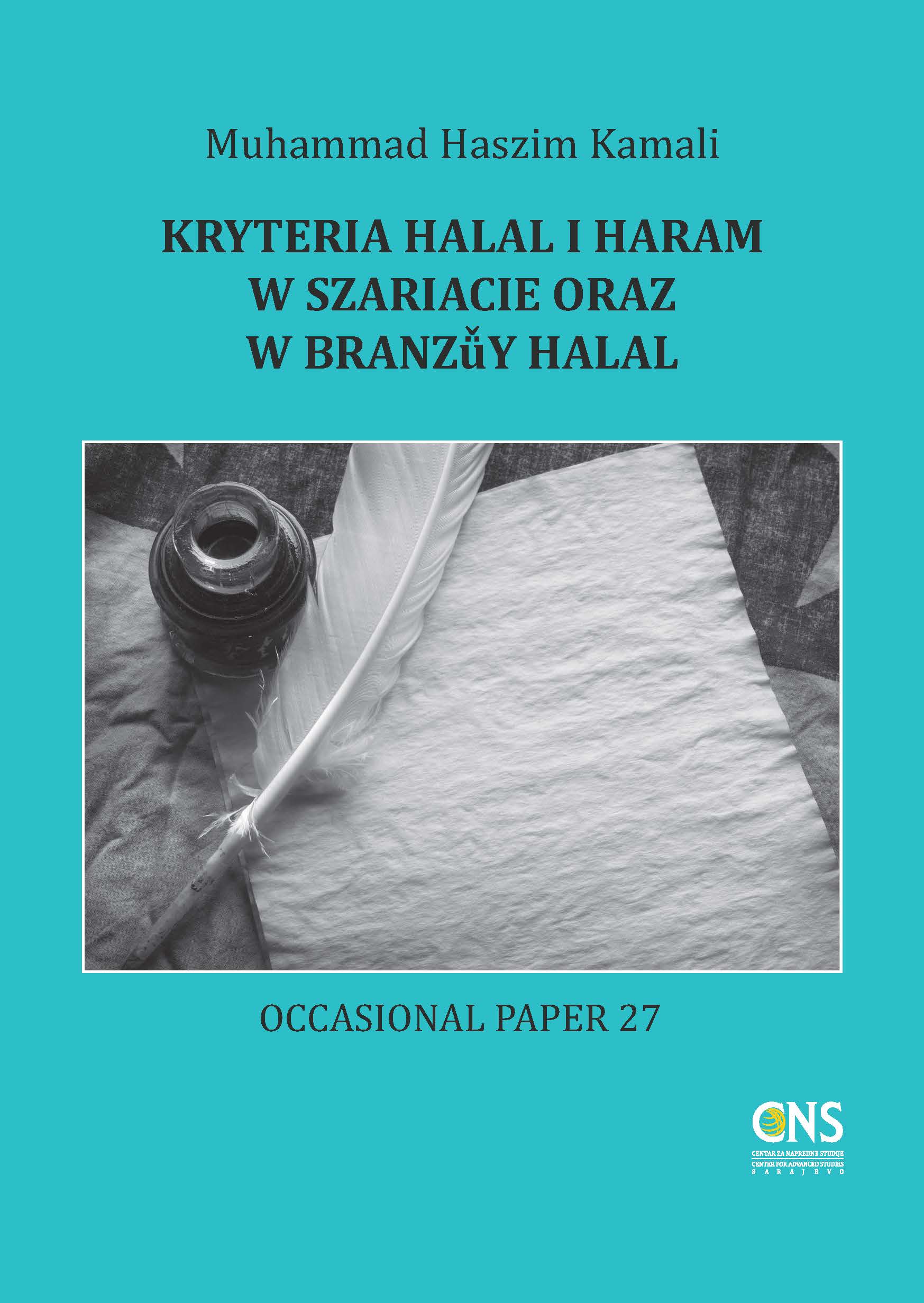 Polish: Kryteria halal i haram w szariacie oraz w branży halal (The Parameters of Halal and Haram in Shariah and the Halal Industry)