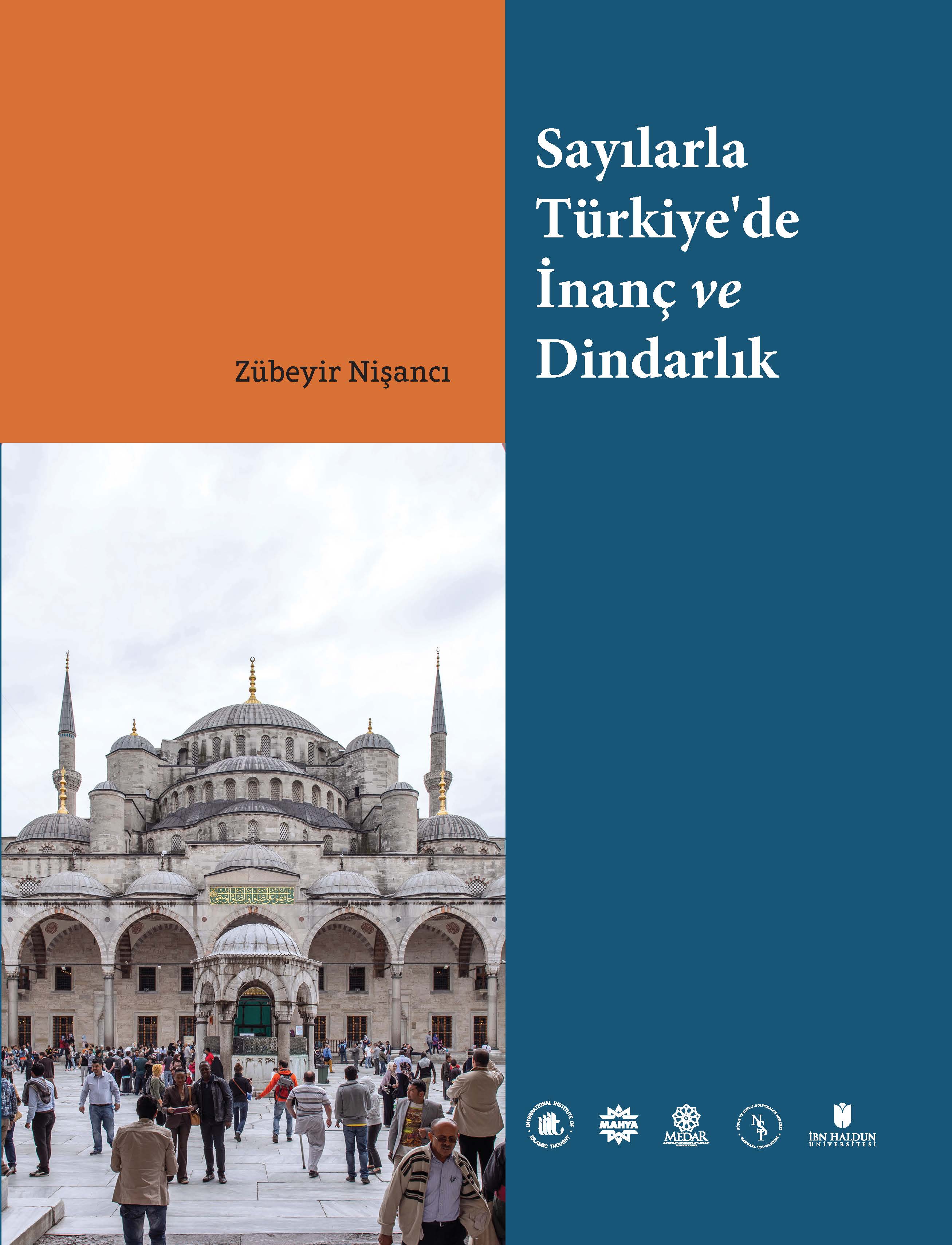 Turkish: Sayılarla Türkiye’de İnanç ve Dindarlık (Faith and Religiosity in Türkiye)
