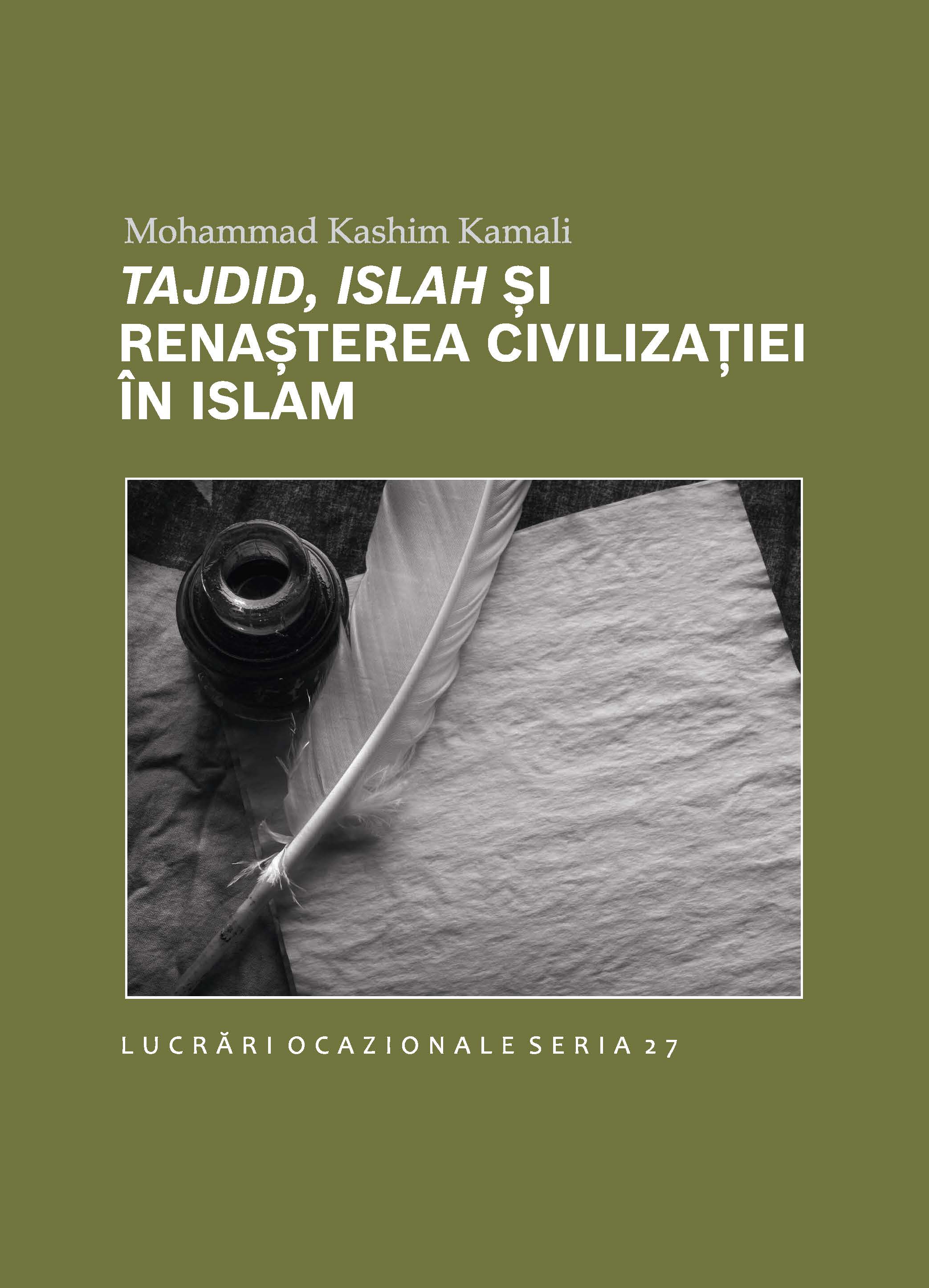 Romanian: Tajdid, Islah and Civilisational Renewal in Islam